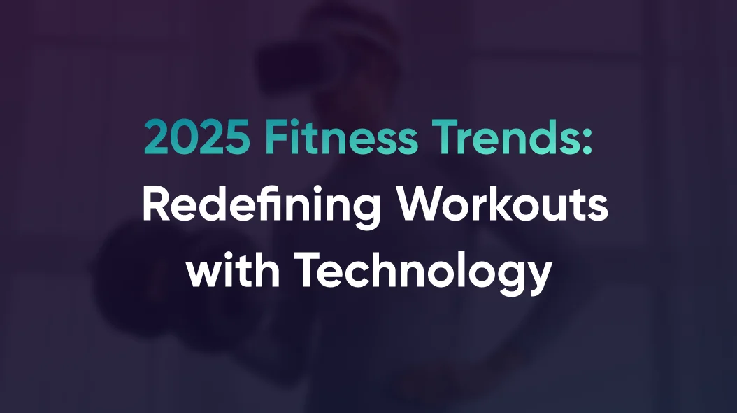 Tendencias del fitness en 2025: redefiniendo los ejercicios con tecnología
